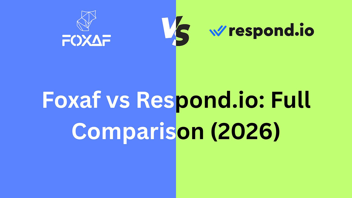 Foxaf vs Respond.io: Full Comparison (2026)