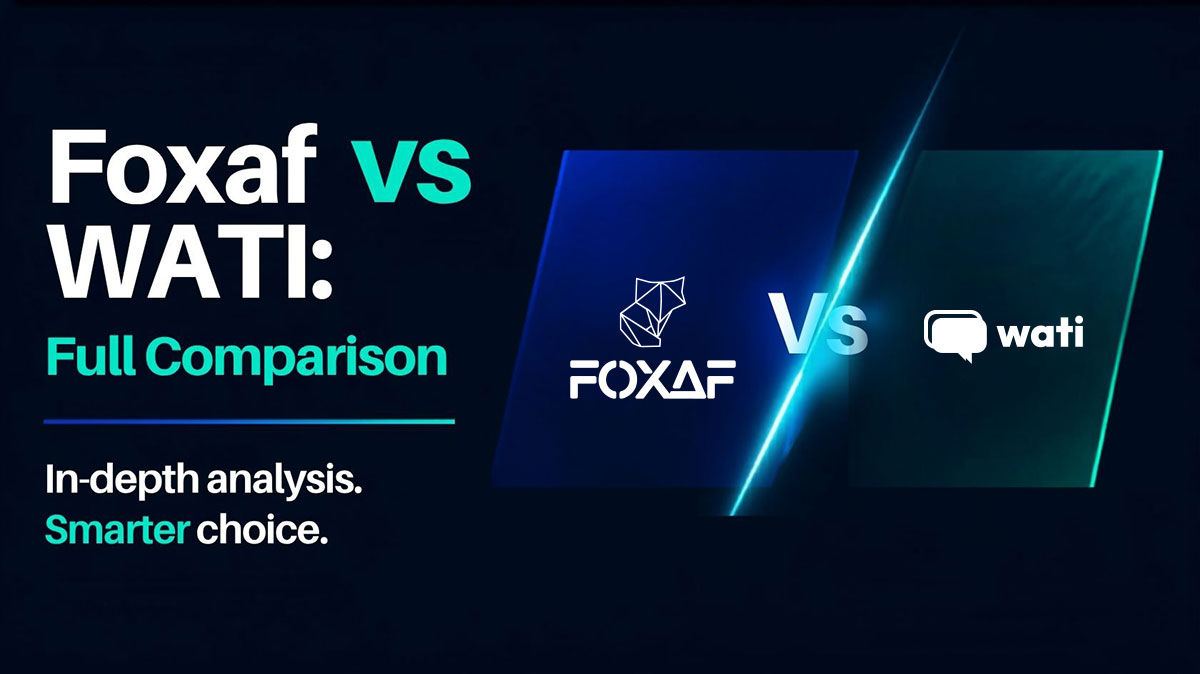 Foxaf vs WATI: Full Comparison (2026)
